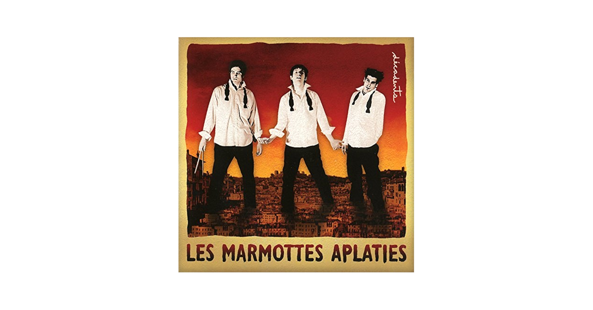 Decadents (Frn): Les Marmottes Aplaties: Amazon.ca: Music